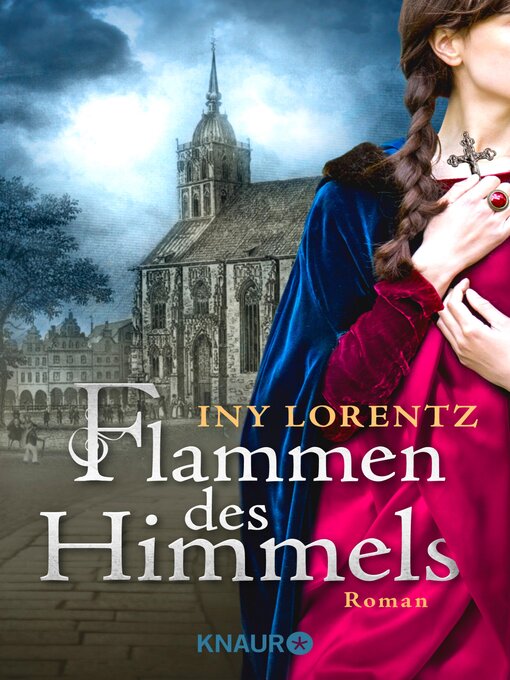 Title details for Flammen des Himmels by Iny Lorentz - Wait list